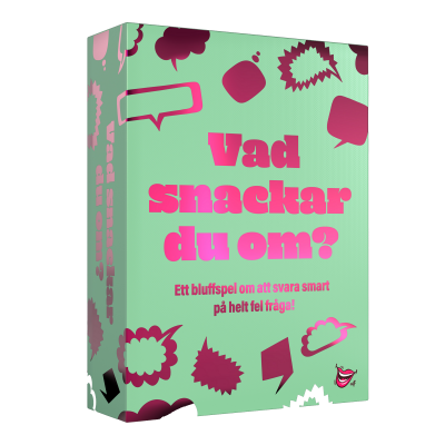 Vad snackar du om?